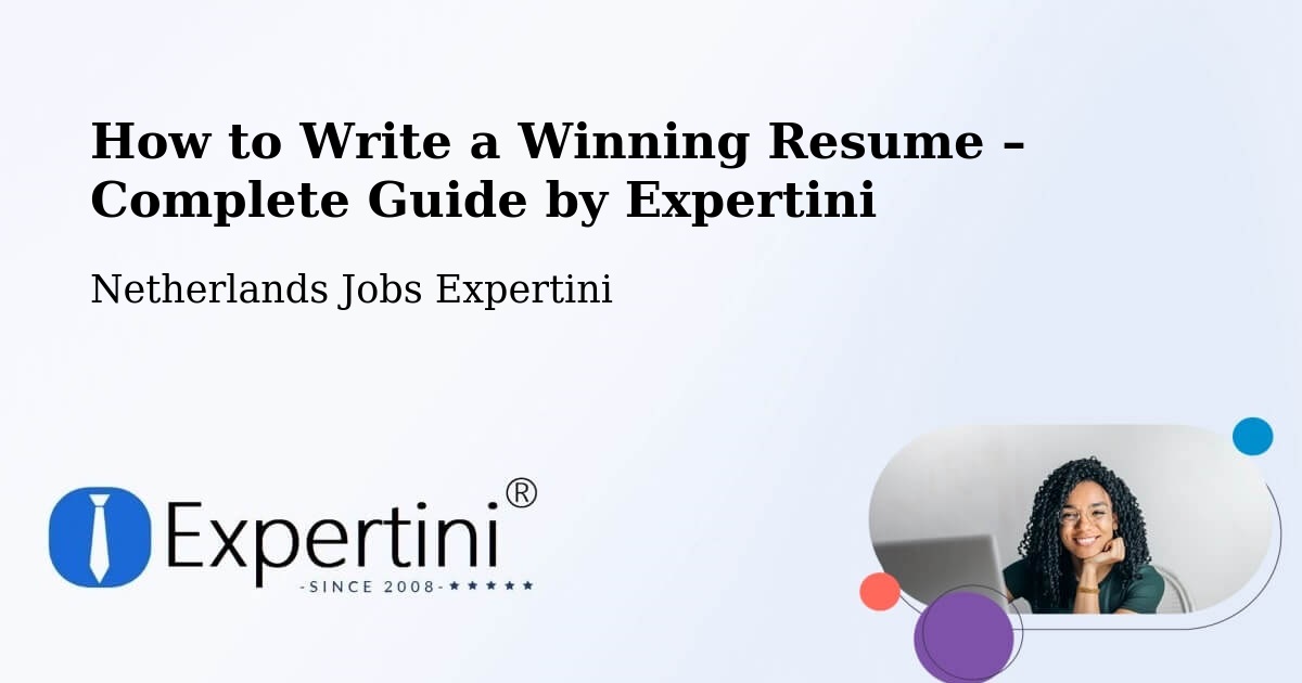 Resume Writing Guide for Job Seekers – Uitdam - Uitdam, Netherlands Jobs Expertini