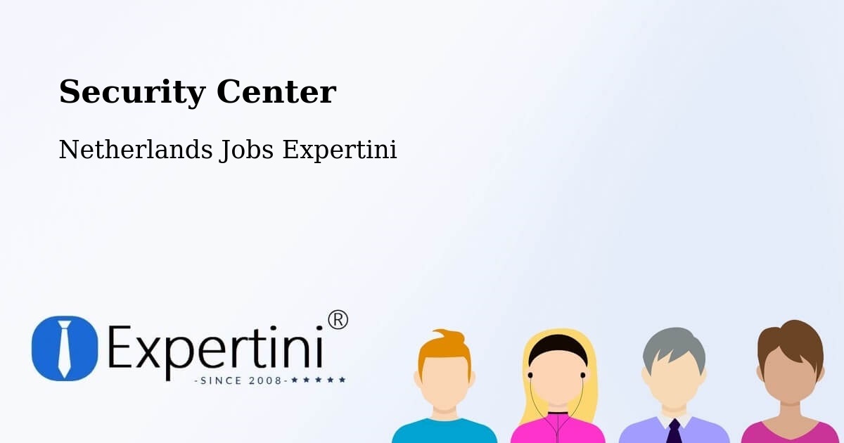 Security & Compliance – Uitdam - Netherlands Jobs Expertini